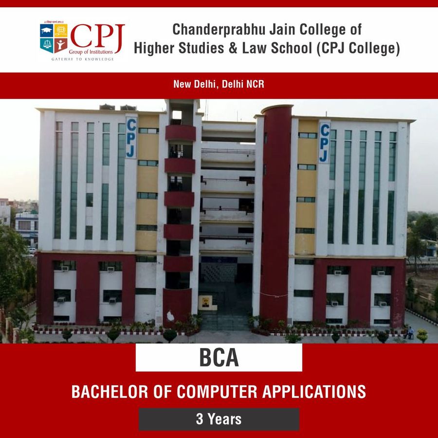 Bachelor of Computer Applications (BCA) at Chanderprabhu Jain College of Higher Studies & Law School College, Delhi/NCR